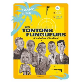 Cahier-d-ete-Tontons-Flingueurs.jpg